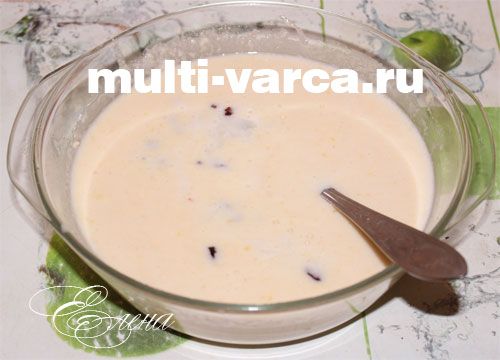 Манник без борошна в мультиварці