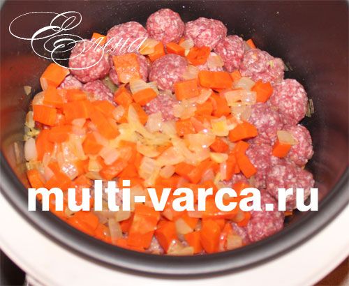 Стручкова квасоля з фрикадельками в мультиварці