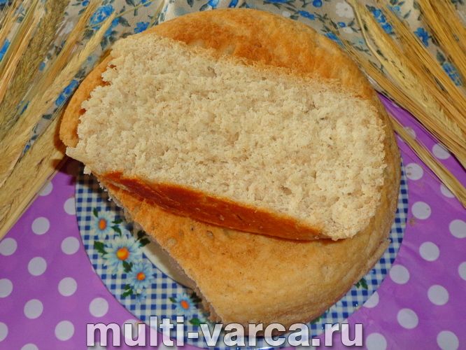 Цільнозерновий хліб у мультиварці