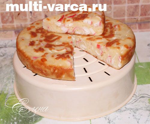 Пиріг із крабовими паличками в мультиварці