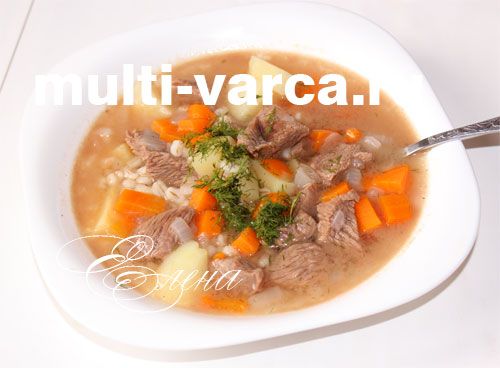 Смачний перловий суп із яловичиною
