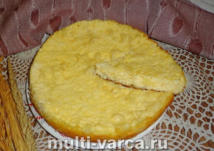 Сирна запіканка з макаронами в мультиварці