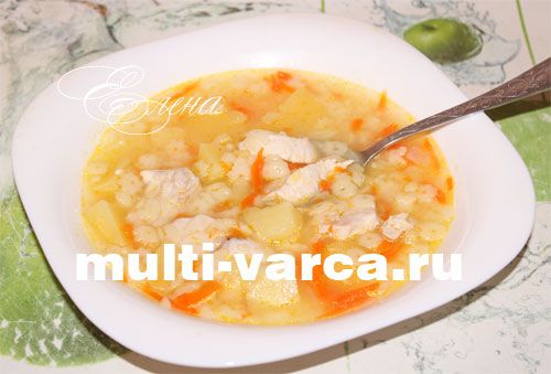Суп із куркою та макаронами в мультиварці