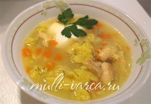 Смачна юшка з манними галушками в мультиварці